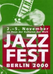 Jazz Fest Berlin 2000