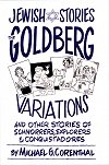 Michael G.Corenthal : Jewish Stories - The Goldberg Variations