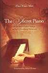 Zhu Xiao-Mei : The Secret Piano
